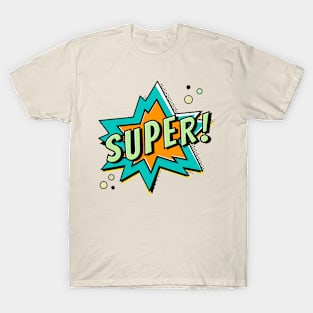 SUPER T-Shirt